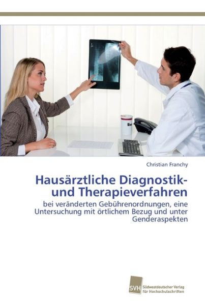 Cover for Franchy · Hausärztliche Diagnostik- und T (Book) (2013)