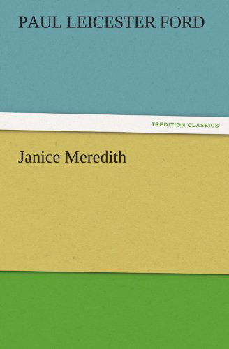 Cover for Paul Leicester Ford · Janice Meredith (Tredition Classics) (Pocketbok) (2011)