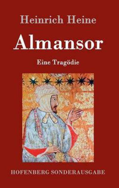 Cover for Heinrich Heine · Almansor: Eine Tragodie (Innbunden bok) (2015)