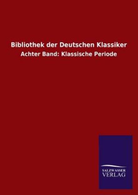 Cover for Ohne Autor · Bibliothek Der Deutschen Klassiker (Paperback Book) [German edition] (2013)