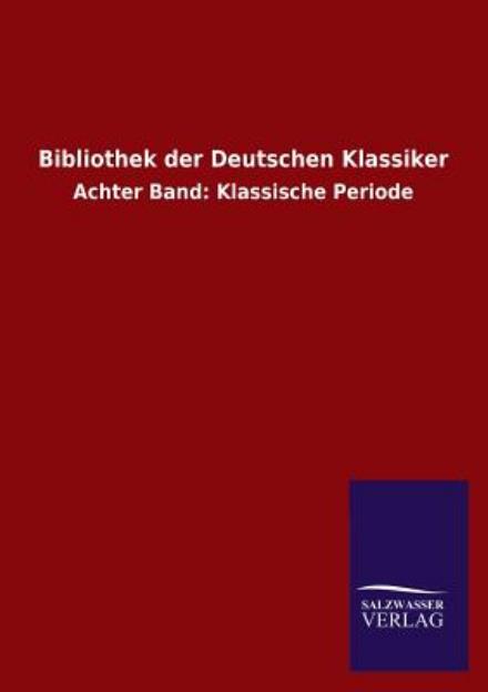 Cover for Ohne Autor · Bibliothek Der Deutschen Klassiker (Taschenbuch) [German edition] (2013)