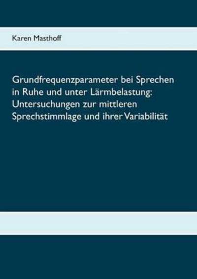 Cover for Masthoff · Grundfrequenzparameter bei Spr (Book) (2016)