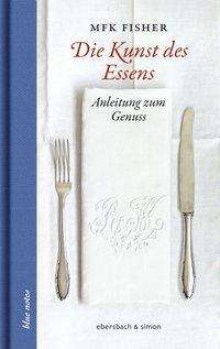 Cover for Fisher · Die Kunst des Essens (Book)