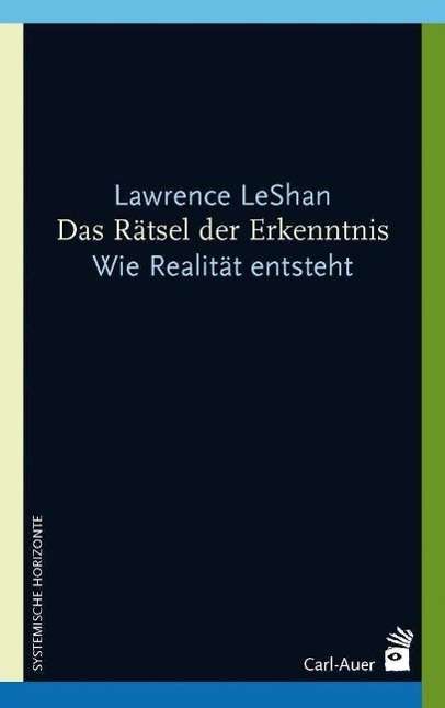 Das Rätsel der Erkenntnis - LeShan - Książki -  - 9783896708601 - 