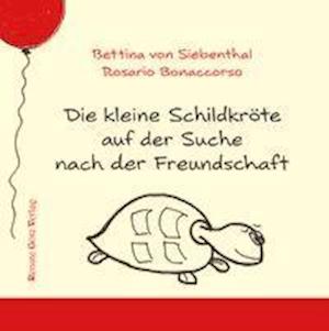 Cover for Siebenthal · Die kleine Schildkröte auf d (Book)