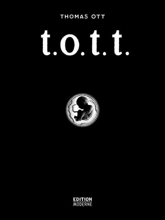 Cover for Thomas Ott · T.o.t.t. (Hardcover Book) (2002)