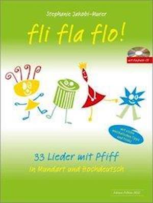 Cover for Stephanie Jakobi-Murer · Fli Fla Flo! (Pamphlet) (2016)