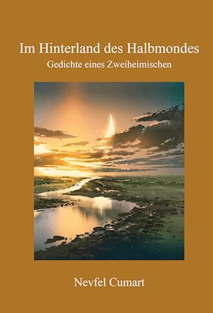 Cover for Nevfel Cumart · Im Hinterland des Halbmondes (Book) (2023)