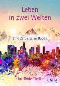 Cover for Tiedtke · Leben in zwei Welten (Bog)