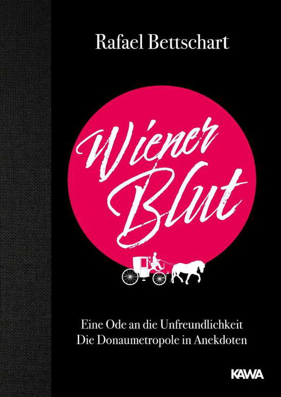 Cover for Rafael Bettschart · Wiener Blut (Hardcover Book) (2021)