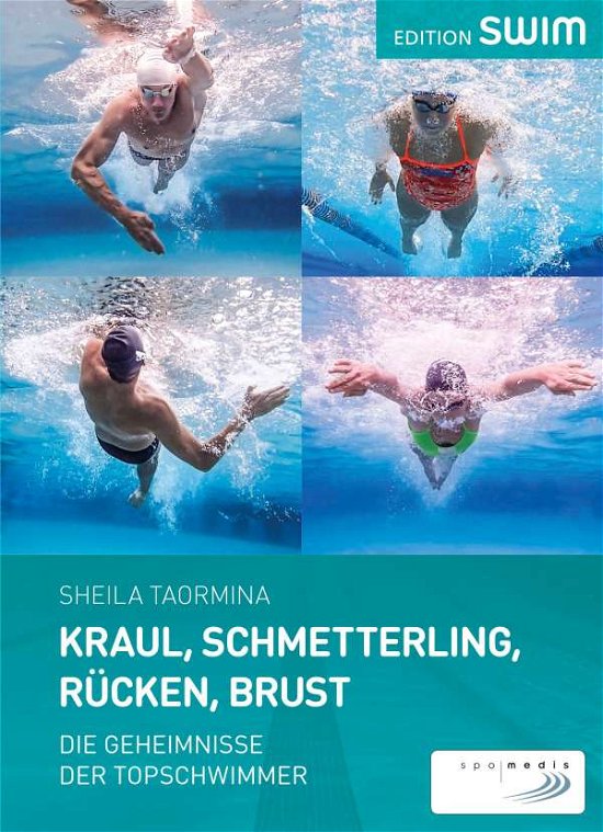 Kraul, Schmetterling, Rücken, - Taormina - Books -  - 9783955900601 - 