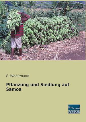 Cover for Wohltmann · Pflanzung und Siedlung auf Sa (Bok)