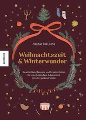 Cover for Freunde Gretas · Weihnachtszeit Und Winterwunder (Bok)