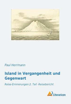 Cover for Paul Herrmann · Island in Vergangenheit und Gegenwart (Paperback Book) (2019)