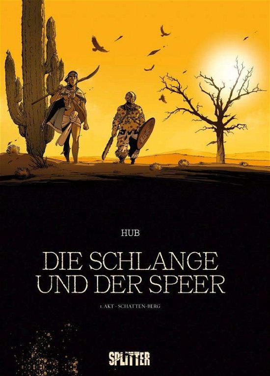 Cover for Hub · Die Schlange und der Speer. Band 1 (Bog)