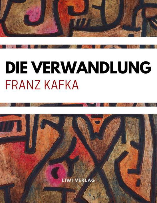 Die Verwandlung - Kafka - Books -  - 9783965420601 - 