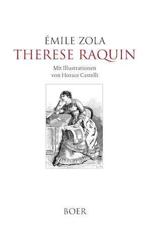 Therese Raquin - Emile Zola - Książki - Boer - 9783966621601 - 12 lipca 2021