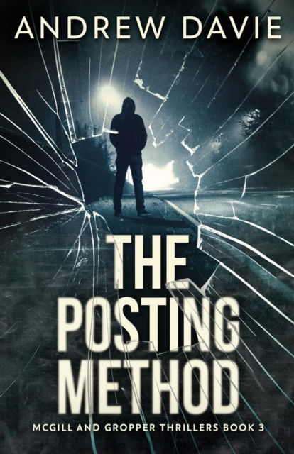 The Posting Method - Andrew Davie - Books - Next Chapter - 9784824120601 - December 23, 2021