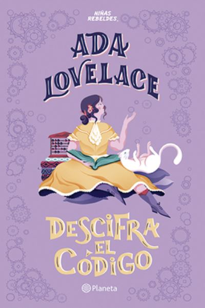 Cover for Ninas Rebeldes Ninas Rebeldes · ADA Lovelace Descifra El Codigo (Paperback Book) (2020)