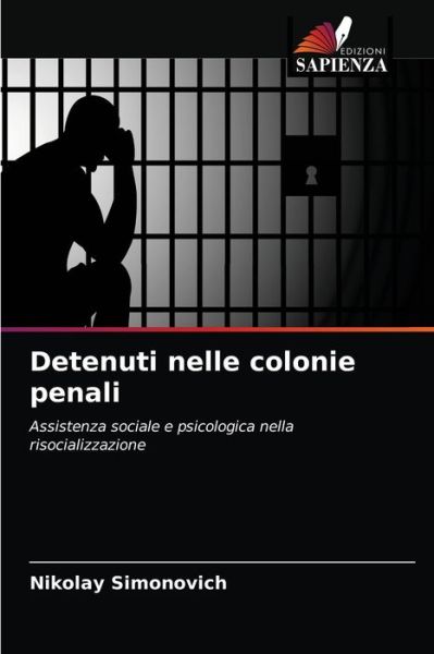 Cover for Nikolay Simonovich · Detenuti nelle colonie penali (Paperback Book) (2021)