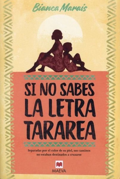 Cover for Bianca Marais · Si No Sabes La Letra, Tararea (Pocketbok) (2018)