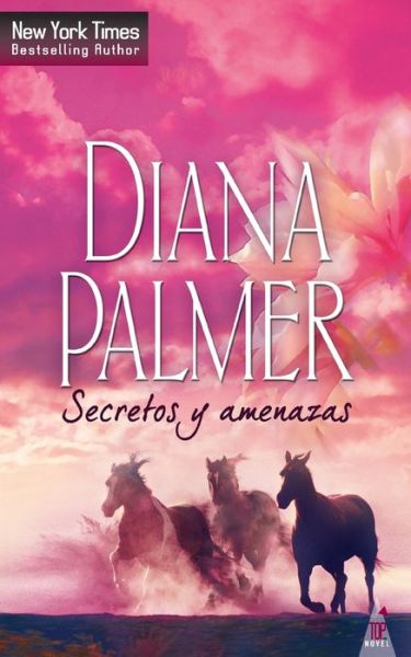 Secretos y amenazas - Diana Palmer - Libros - Top Novel - 9788490109601 - 25 de septiembre de 2018