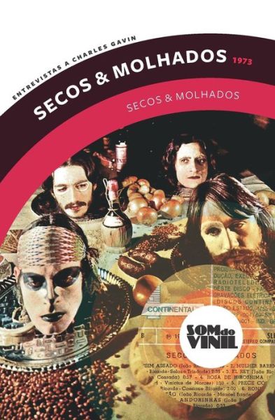 Secos & Molhados - Charles Gavin - Książki - Ima Editorial - 9788561012601 - 10 maja 2018