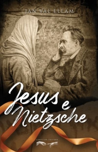 Cover for Jan val Ellam · Jesus e Nietzsche (Paperback Book) (2019)