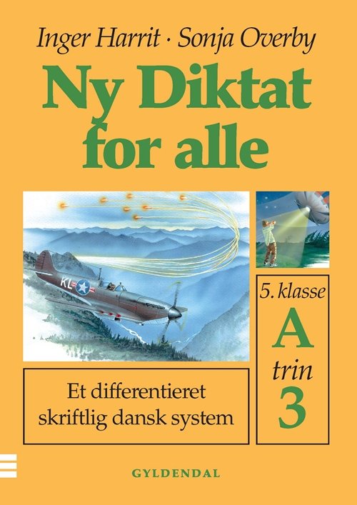 Cover for Sonja Overby; Inger Harrit · Ny Diktat for alle 5. klasse: Ny Diktat for alle 5. klasse (Hæftet bog) [1. udgave] (2000)