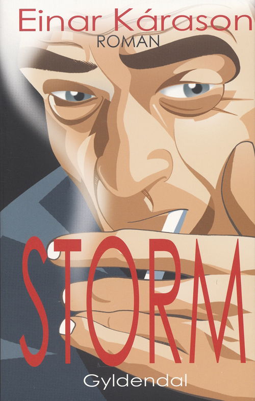 Storm - Einar Kárason - Książki - Gyldendal - 9788702033601 - 17 maja 2005