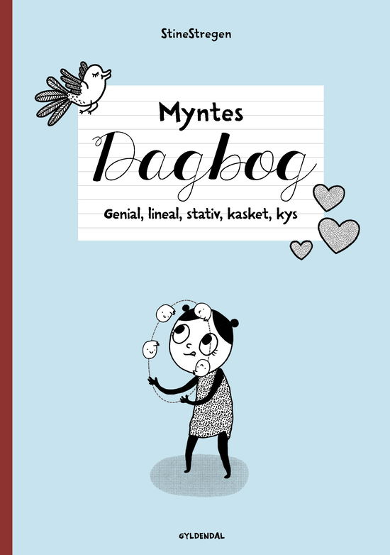 Cover for StineStregen · Myntes dagbog: Myntes dagbog 3 - Genial, lineal, stativ, kasket, kys (Sewn Spine Book) [1st edition] (2020)