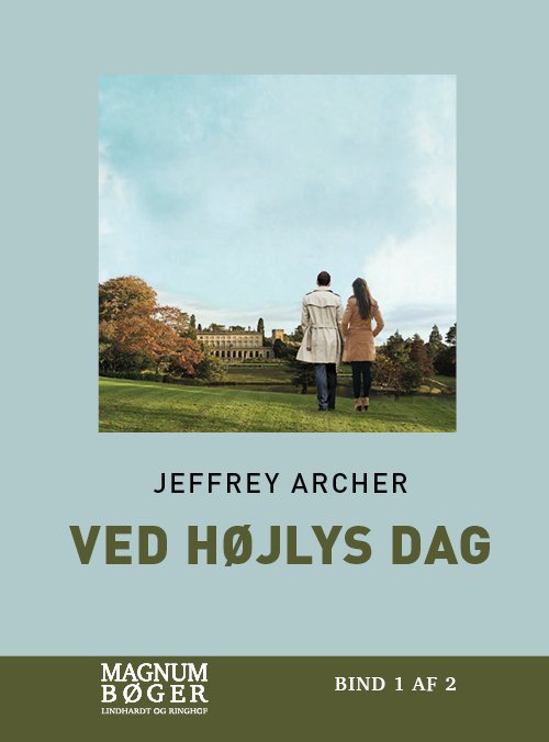 Cover for Jeffrey Archer · Ved højlys dag (Storskrift) (Innbunden bok) [3. utgave] (2021)