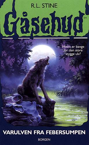 Cover for R. L. Stine · Gåsehud, 14: Varulven fra Febersumpen (Hæftet bog) [1. udgave] (2000)