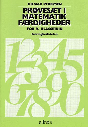 Cover for Hilmar Pedersen · Prøvesæt i matematikfærdigheder for 9. klassetrin (Sewn Spine Book) [7e édition] (2004)