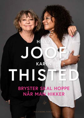 Bryster skal hoppe når man hikker - Hella Joof; Karen Thisted - Bøger - Politikens Forlag - 9788740046601 - 25. oktober 2018