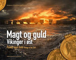 Mads Ravn og Charlotta Linblom (red.) · Magt og guld (Hardcover Book) [1º edição] (2022)