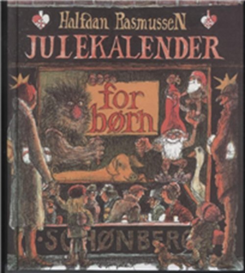 Cover for Halfdan Rasmussen; Ib Spang Olsen · Julekalender for børn (Inbunden Bok) [1:a utgåva] (2009)