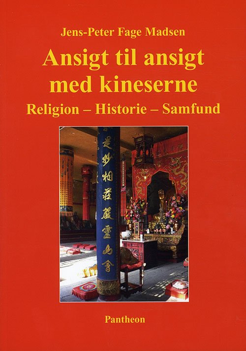 Cover for Jens-Peter Fage Madsen · Ansigt til ansigt med kineserne (Sewn Spine Book) [1th edição] (2010)