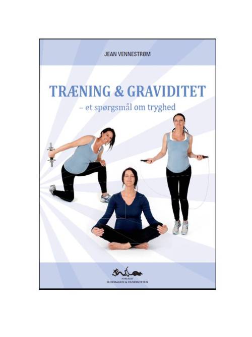 Jean Vennestrøm · Træning & Graviditet (Paperback Book) [1st edition] [Paperback] (2011)