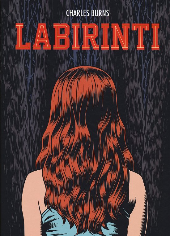 Cover for Charles Burns · Labirinti #01 (Book)