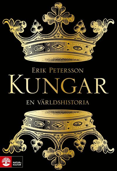 Cover for Erik Petersson · Kungar. En världshistoria (Pocketbok) (2022)