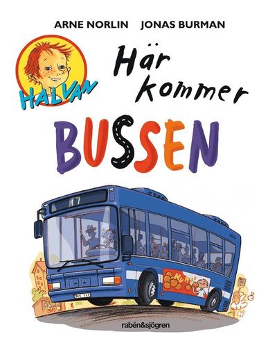 Cover for Jonas Burman Arne Norlin · Här kommer bussen (PDF) (2017)