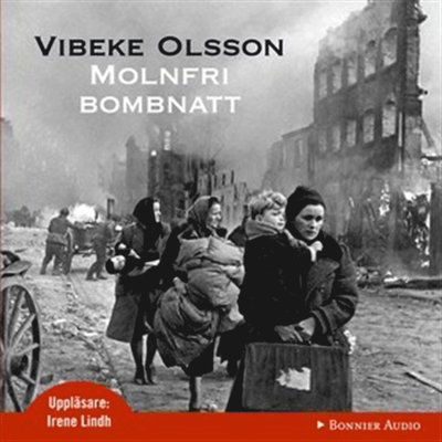 Cover for Vibeke Olsson · Molnfri bombnatt (Audiobook (MP3)) (2007)