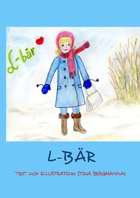 Cover for Stina Berghammar · L-bär (Hardcover Book) (2014)