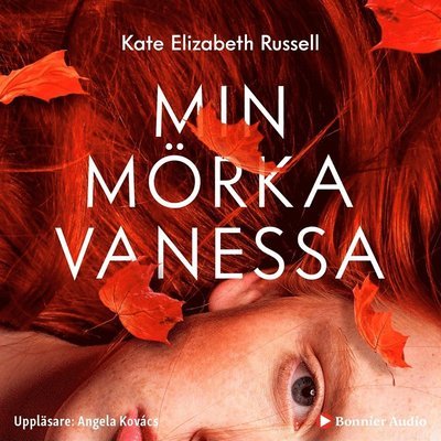 Cover for Kate Elizabeth Russell · Min mörka Vanessa (Hörbok (MP3)) (2020)