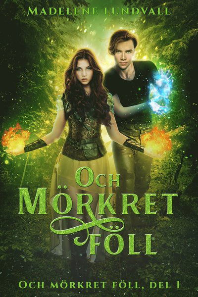 Cover for Madelene Lundvall · Och mörkret föll: Och mörkret föll (Paperback Book) (2019)