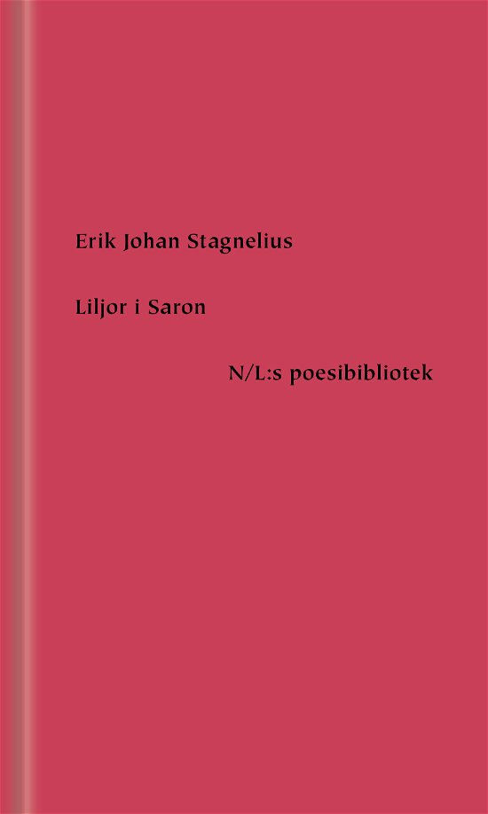Cover for Stagnelius Erik Johan · Poesibiblioteket: Liljor i Saron (Bound Book) (2021)