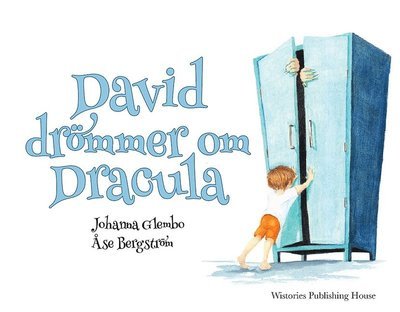 Cover for Åse Bergström · David drömmer om Dracula (Indbundet Bog) (2017)