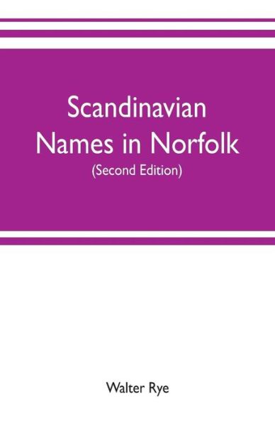 Cover for Walter Rye · Scandinavian names in Norfolk (Paperback Book) (2019)