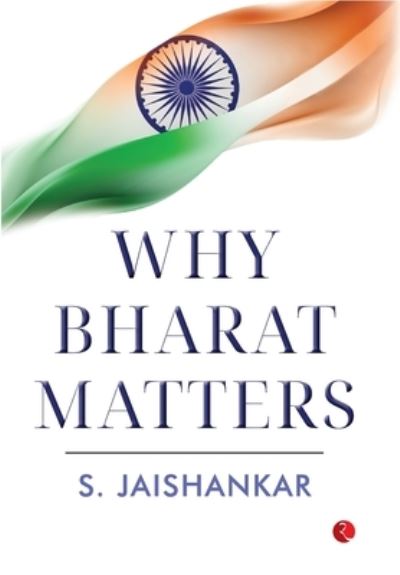 Cover for S. Jaishankar · Why Bharat Matters (Hardcover Book) (2023)